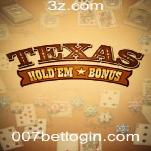 Descobrindo o Texas Hold'em Bonus: Estratégias, Regras e Atualizações Recentes 